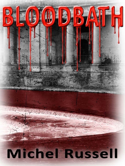 Title details for Blood Bath by Michel Russell - Available